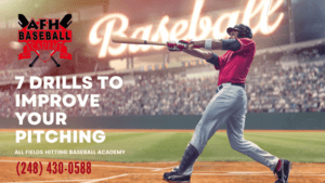 7 Drills to Improve your Pitching